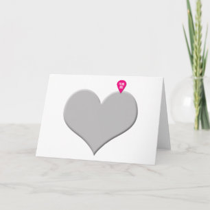 heart you are here - love and valentine's day holiday card