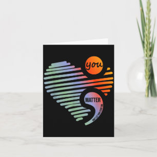 Heart You Don't Let Story End Suicide Prevention Card