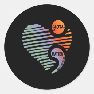 Heart You Dont Let Story End Suicide Prevention Classic Round Sticker
