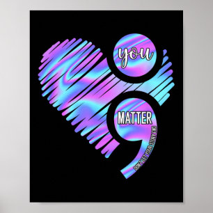 Heart You Don't Let Story End Suicide Prevention  Poster