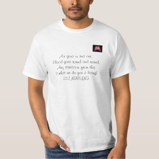 HeartAndLungs, Air goes in and out,Blood goes r... T-Shirt