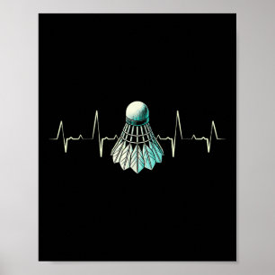 Heartbeat Badminton Player Dedicated Shuttle Poster
