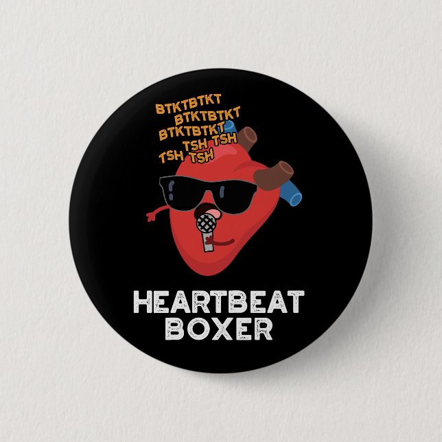 Heartbeat Boxer Funny Music Heart Pun Dark BG 6 Cm Round Badge (Front)