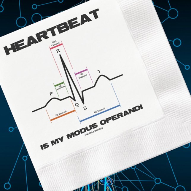 Heartbeat Is My Modus Operandi Sinus Rhythm Napkin (Paper napkin for any event featuring normal sinus rhythm + saying "Heartbeat Is My Modus Operandi")