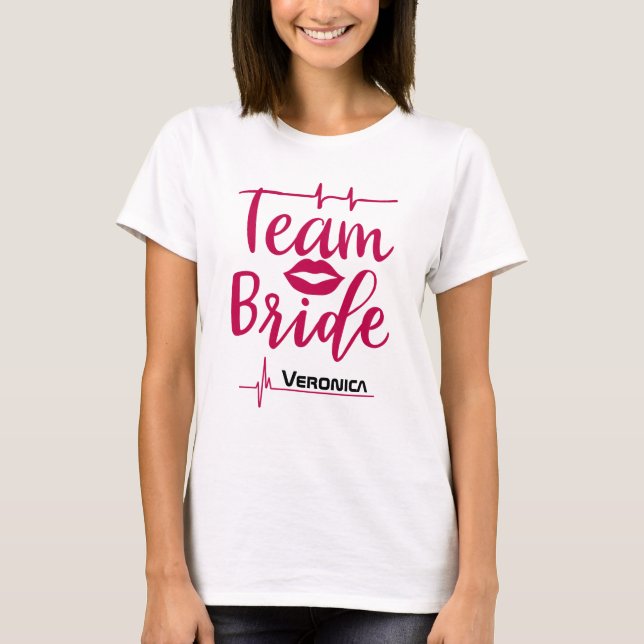 Heartbeat of the Celebration: Team Bride T-Shirt (Front)