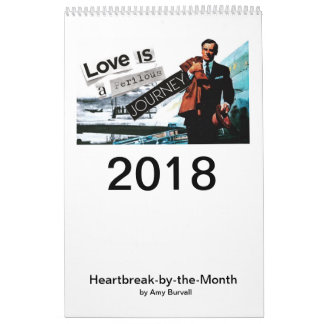 Heartbreak 12 month Calendar
