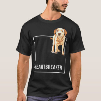 Heartbreaker For Labrador Retriever Moms Labrador  T-Shirt