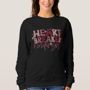 Heartbreaker Kinda Girl Sweatshirt