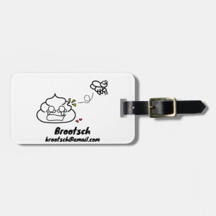 Heartbroken Poop - Brootsch the PooPoo Luggage Tag