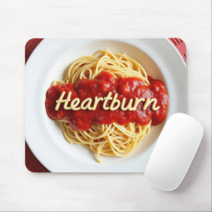 Heartburn Spaghetti Dinner Mouse Pad