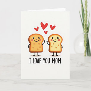Heartfelt Bread Love Mother Card