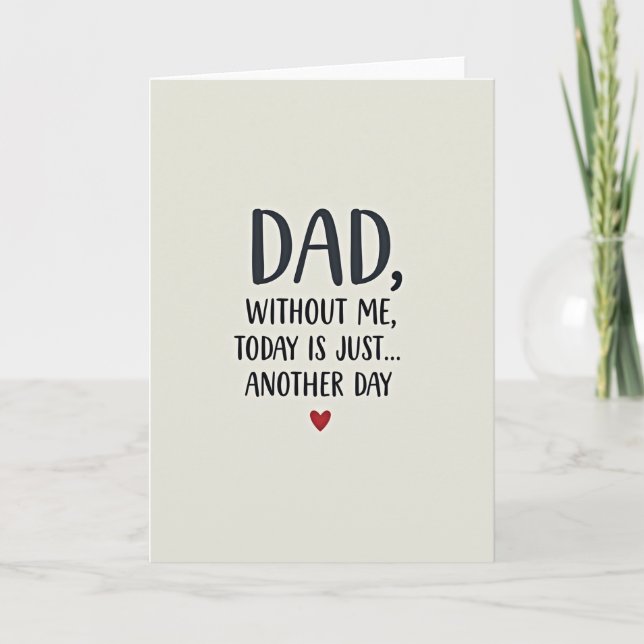 Heartfelt Fathers Day Type Card (Front)
