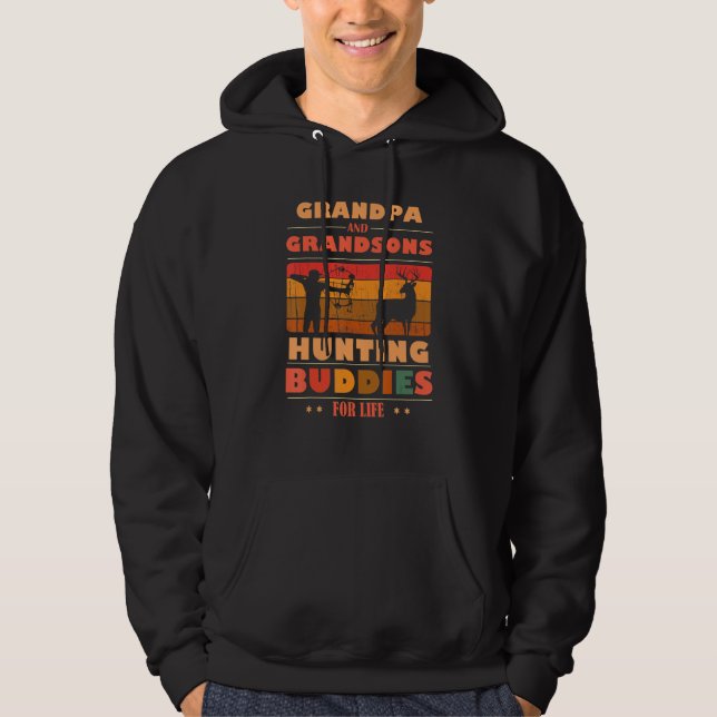Heartfelt GRANDPA Grandsons Buddies For Life Hunti Hoodie (Front)