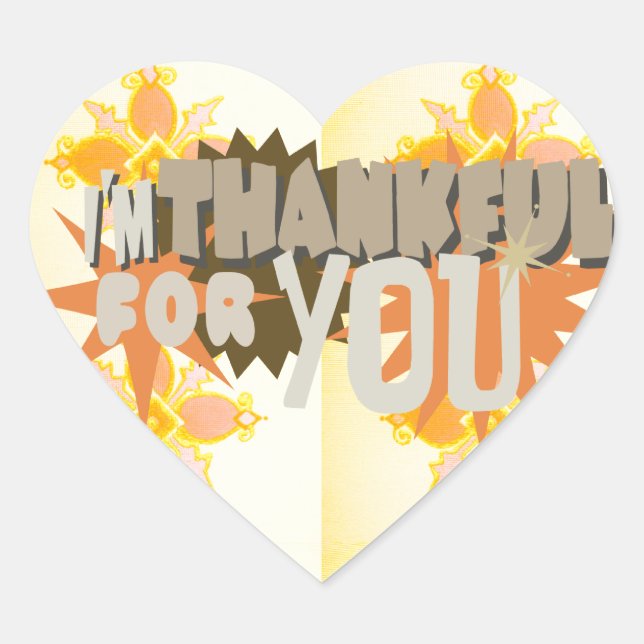 Heartfelt Gratitude: "Thankful For You" with Love, Heart Sticker (Front)