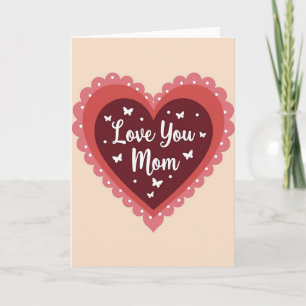 Heartfelt Layered Love Mom Card