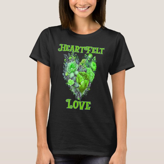 HEARTFELT LOVE FLORAL HEART GREEN T-Shirt (Front)