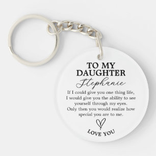 Heartfelt Message to Daughter Key Ring