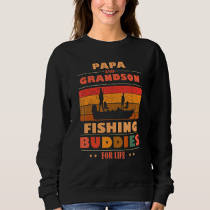 Heartfelt PAPA Grandson Buddies For Life Fishing Sweatshirt