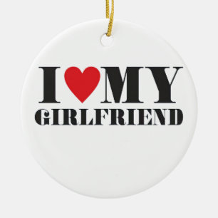 Heartfelt Quotes Saying I Love My Girlfriend Ceramic Ornament
