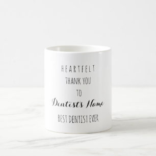 Heartfelt Thank You Best Dentist Ever Typography Coffee Mug