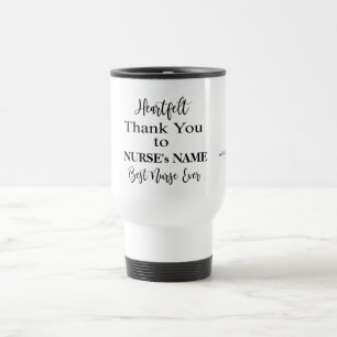 Heartfelt Thank You Best Nurse Ever Typography Travel Mug