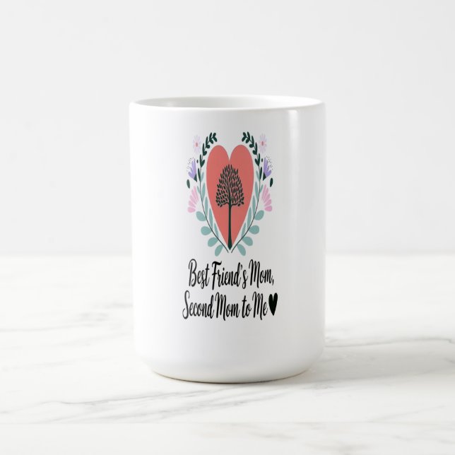 Heartfelt Tribute to a Second Mum Coffee Mug (Center)