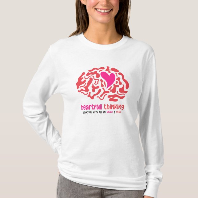 Heartfull Thinking T-Shirt (Front)