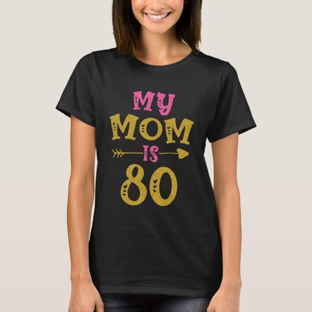 Hearts 80th Bday For Mum From Son Daughter T-Shirt (Front)