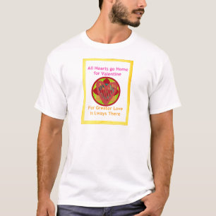 Hearts go home for valentine. T-Shirt