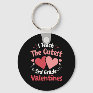 Hearts Happy Teacher I Teach The Cutest 3rd Grade Key Ring