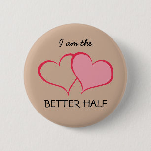 Hearts Her BETTER HALF she+SHE (1 of 2) 6 Cm Round Badge