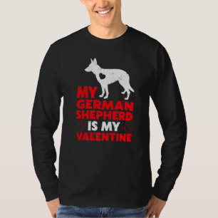 Hearts Love Funny Dog My German Shepherd Is My Val T-Shirt