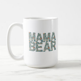 Heartwarming Mama Bear Ditsy Floral  Coffee Mug