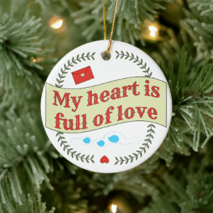Heartwarming Message Design Ceramic Ornament