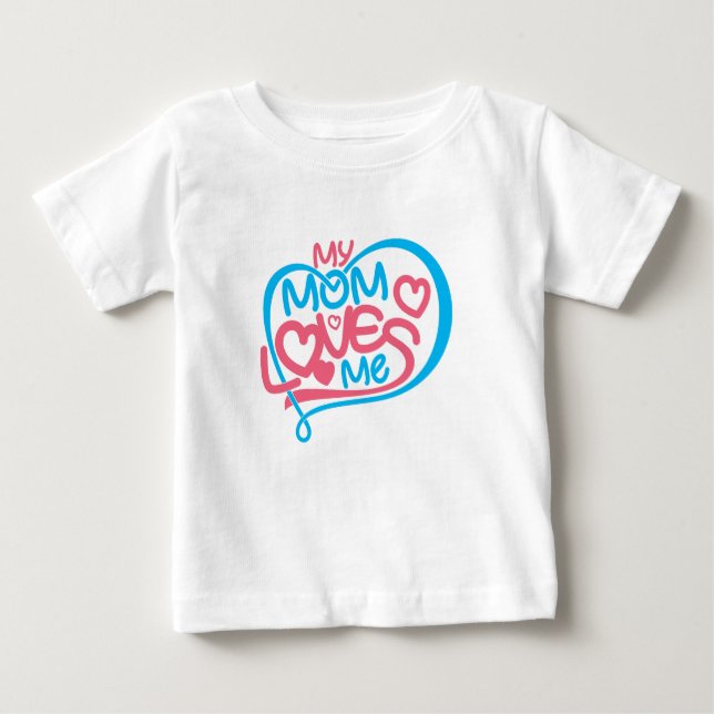 Heartwarming "My Mum Loves Me" Special Bond Design Baby T-Shirt (Front)