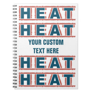 HEAT custom notebook