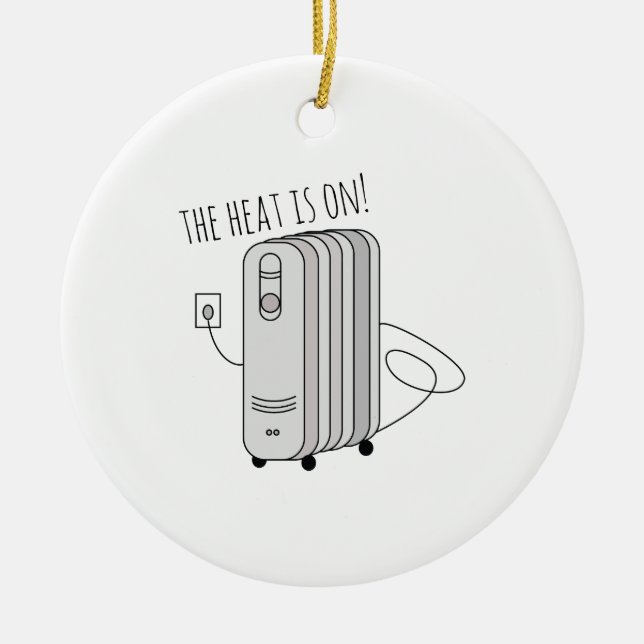 Heat Is On Ceramic Tree Decoration (Front)