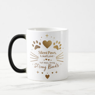 Heat Reveal Mug – Silent Paws, Loud Love Morphing 