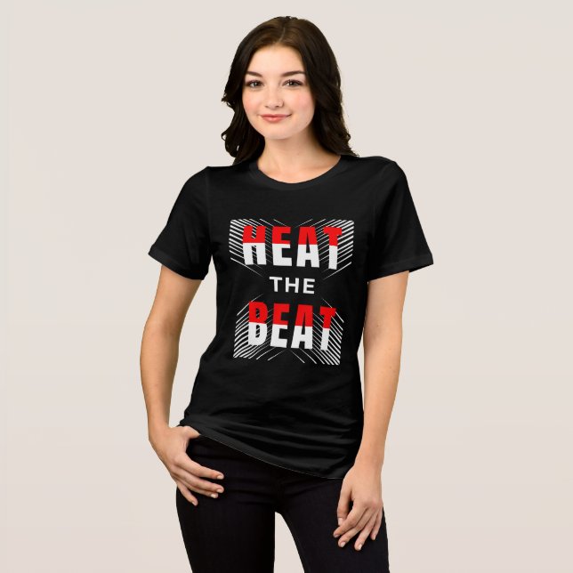 Heat the Beat Tri-Blend Shirt (Front Full)