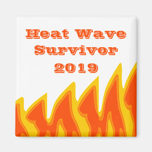 Heat Wave Survivor 2019 Magnet