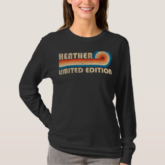 HEATHER First Name Funny Retro Vintage Birthday T-Shirt