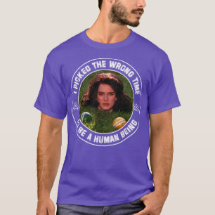 Heathers I Picked the Wrong Time to be a Human Bei T-Shirt