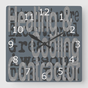 Heating and Cooling Contractor Extraordinaire Square Wall Clock