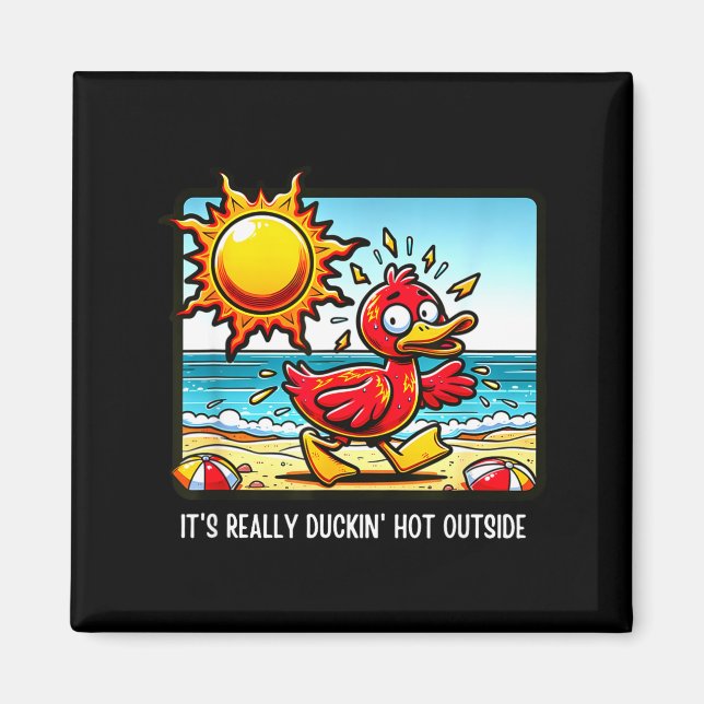Heatwave humour - comical duck beach day sizzling magnet (Front)