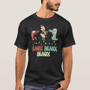 Heaux Heaux Heaux Louisiana Cajun Christmas Holid T-Shirt