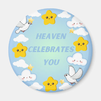 Heaven Celebrates You Christian Magnet
