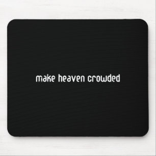 Heaven Christian Religious God Jesus Men Women Kid Mouse Pad