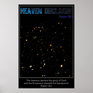 Heaven Declares Deep Field View From Hubble Poster