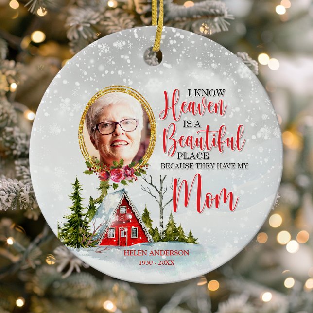 Heaven Is a Beautiful Place Mum Photo Memorial Ceramic Ornament (Creator Uploaded)