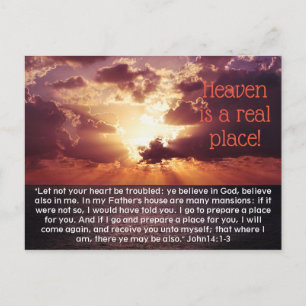 Heaven is a real place! John 14: 1-3 KJV Bible Postcard